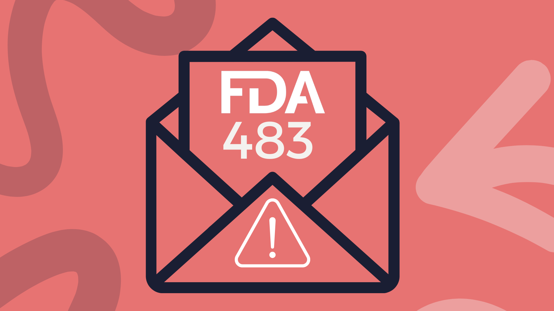 FDA Form 483 vs. FDA Warning Letters: What's the Difference?